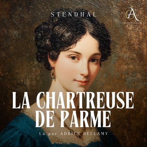 Couverture audiobook de La Chartreuse de Parme - Livre Audio, de Stendhal, Livres audio en français