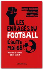 Couverture ebook de Les Enragés du football, de Alain Liebang, Faouzi Mahjoub, Francois-Rene Simon