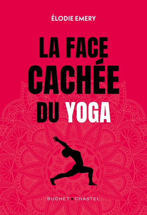 Couverture ebook de La face cachée du yoga, de Emery Elodie