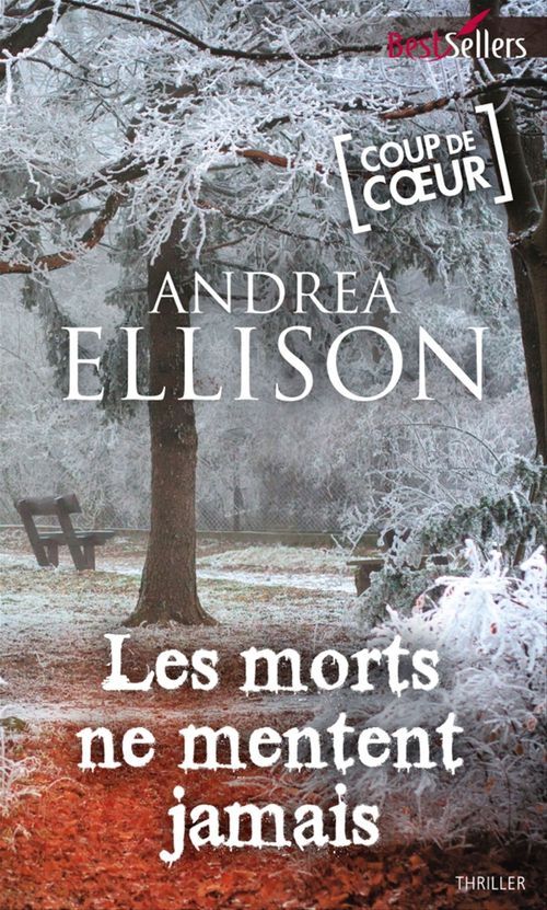 Couverture ebook de Les morts ne mentent jamais, de Andrea Ellison