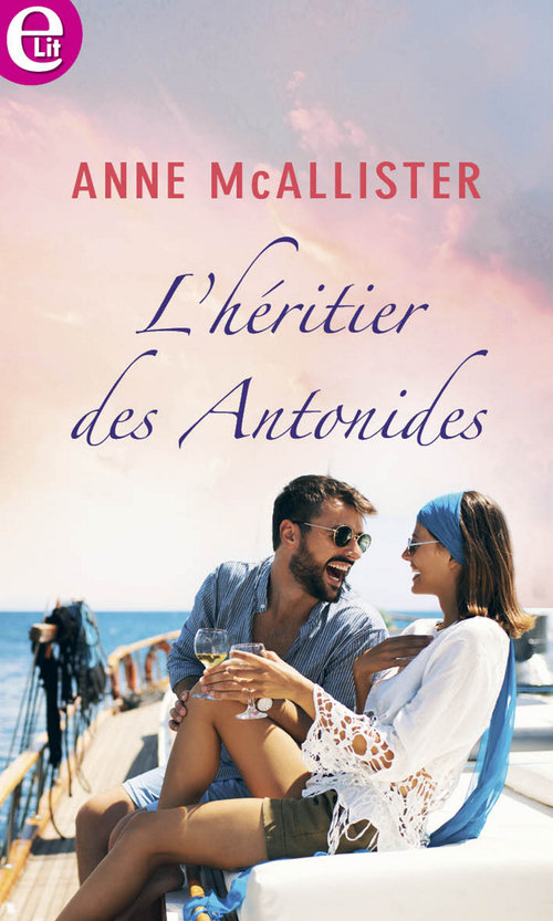 Couverture ebook de L'héritier des Antonides, de Anne Mcallister
