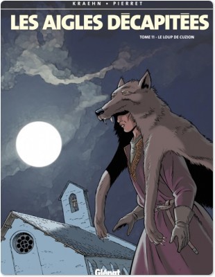 ebook cover of Les Aigles décapitées - Tome 11, by Jean-Charles Kraehn, Michel Pierret