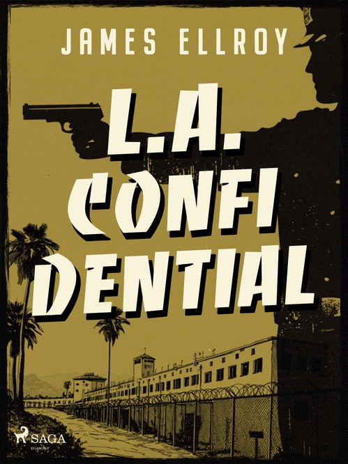 Couverture ebook de L.A. Confidential (Strikt vertrouwelijk), de James Ellroy