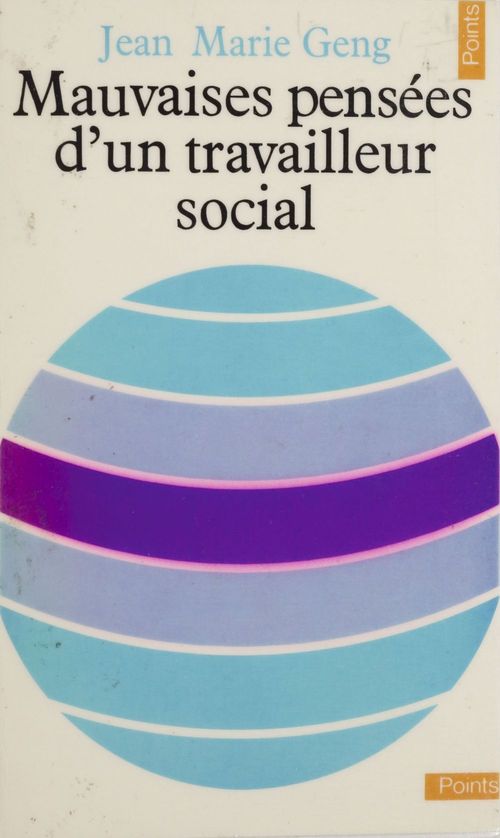 ebook cover of Mauvaises pensées d'un travailleur social, by Geng Jean-Marie