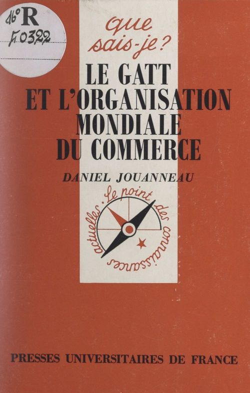 Couverture ebook de Le GATT et l'organisation mondiale du commerce, de Daniel Jouanneau