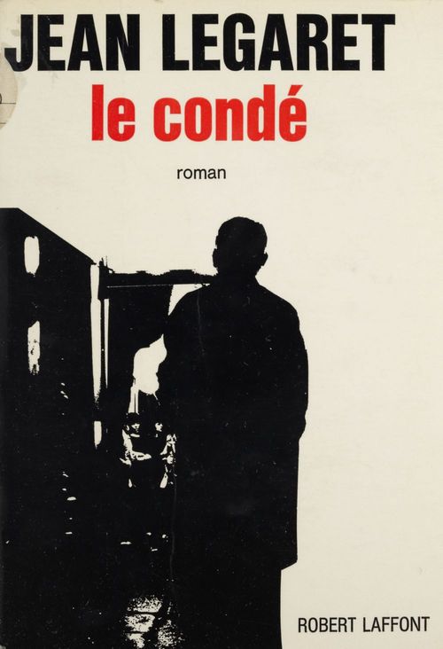 Couverture ebook de Le condé, de Jean Legaret