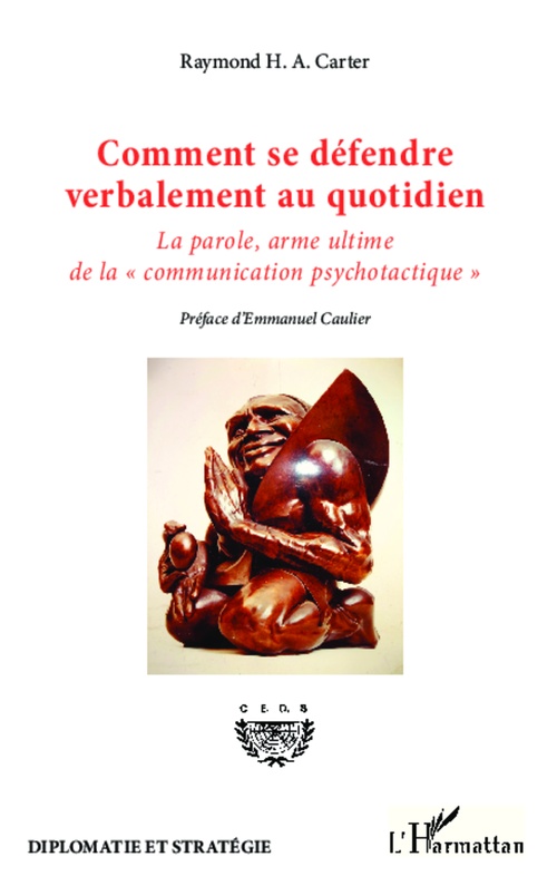 ebook cover of Comment se défendre verbalement au quotidien, by Raymond h.-a. Carter