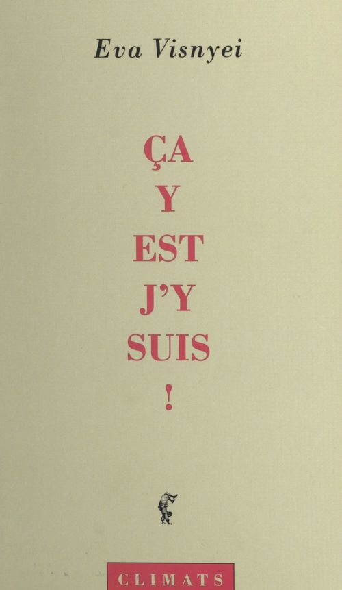 Couverture ebook de Ça y est, j'y suis, de Eva Visneiy
