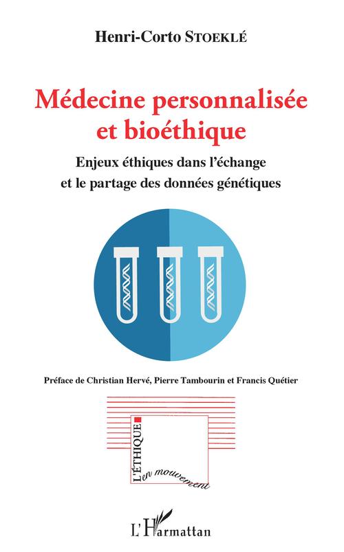 Couverture ebook de Médecine personnalisée et bioéthique, de Henri-corto Stoekle
