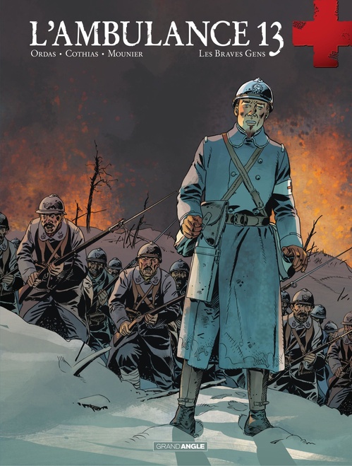 ebook cover of L'ambulance 13 - Tome 3 - Les braves gens, by Patrick Cothias, Alain Mounier, Patrice Ordas