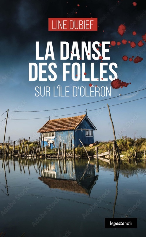 Couverture ebook de La danse des folles sur l'île d'Oléron, de Line Dubief