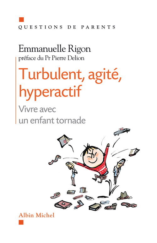 ebook cover of Turbulent, agité, hyperactif, by Rigon-E