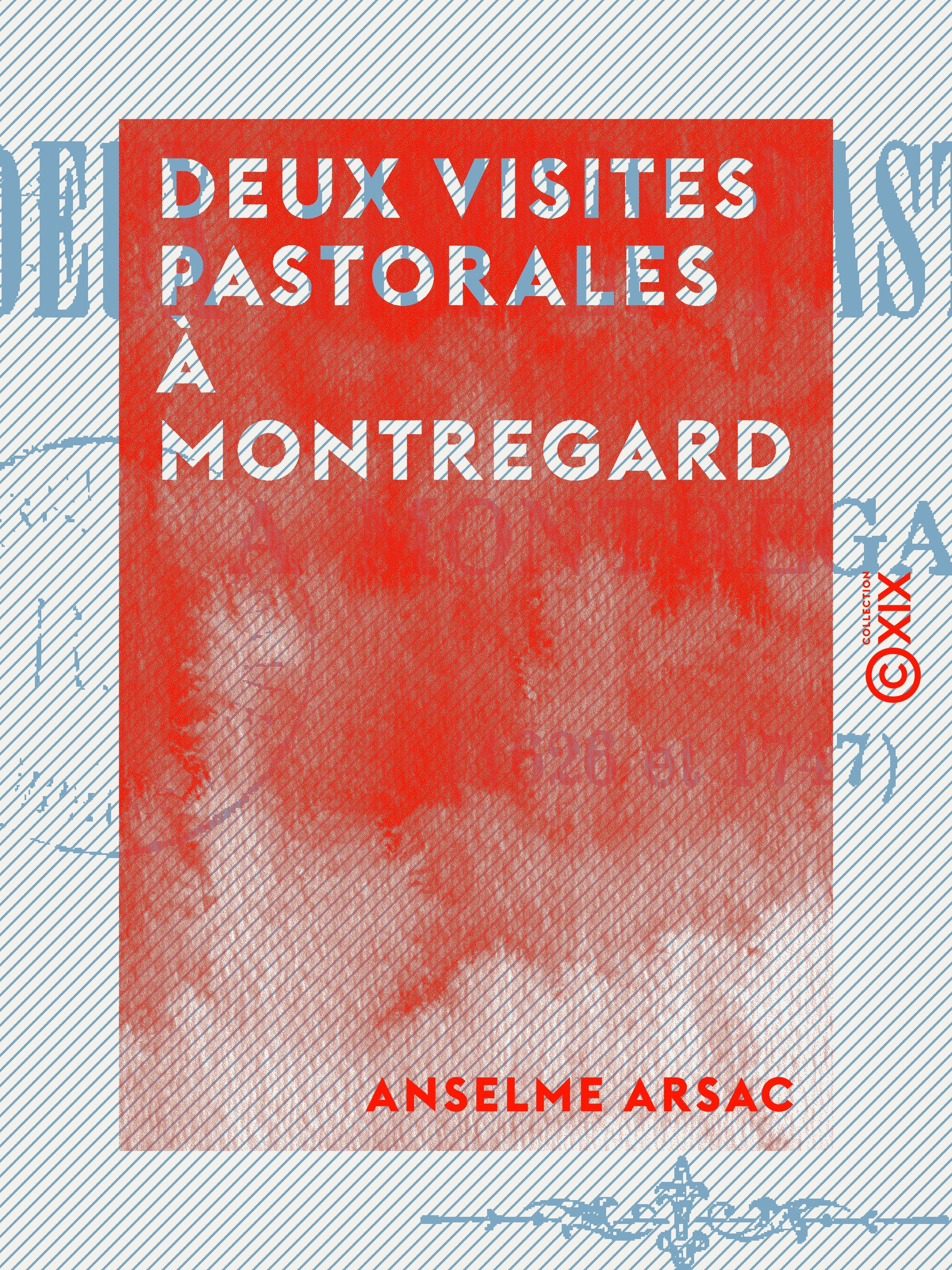 Couverture ebook de Deux visites pastorales à Montregard, de Anselme Arsac