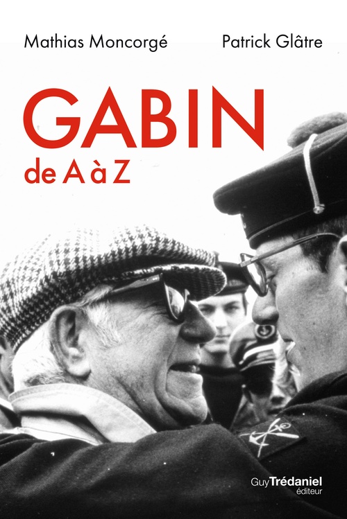 Couverture ebook de Gabin de A à Z, de Mathias Moncorgé, Patrick Glâtre