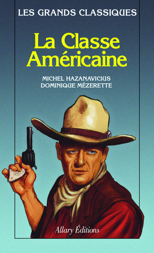 ebook cover of La classe américaine, by Michel Hazanavicius