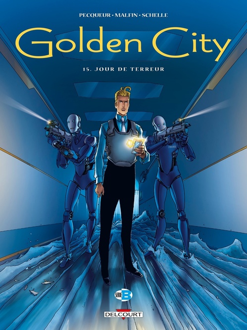 ebook cover of Golden City T15 - Jour de terreur, by Nicolas Malfin, Daniel Pecqueur
