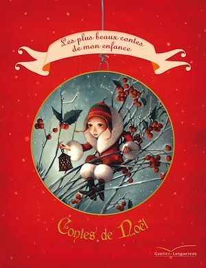 Couverture ebook de Les contes de Noël - Les plus beaux contes de mon enfance, de Collectif