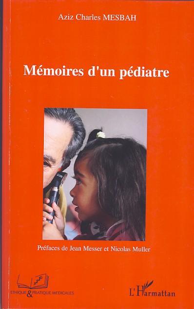 Couverture ebook de Mémoires d'un pédiatre, de Aziz charles Mesbah