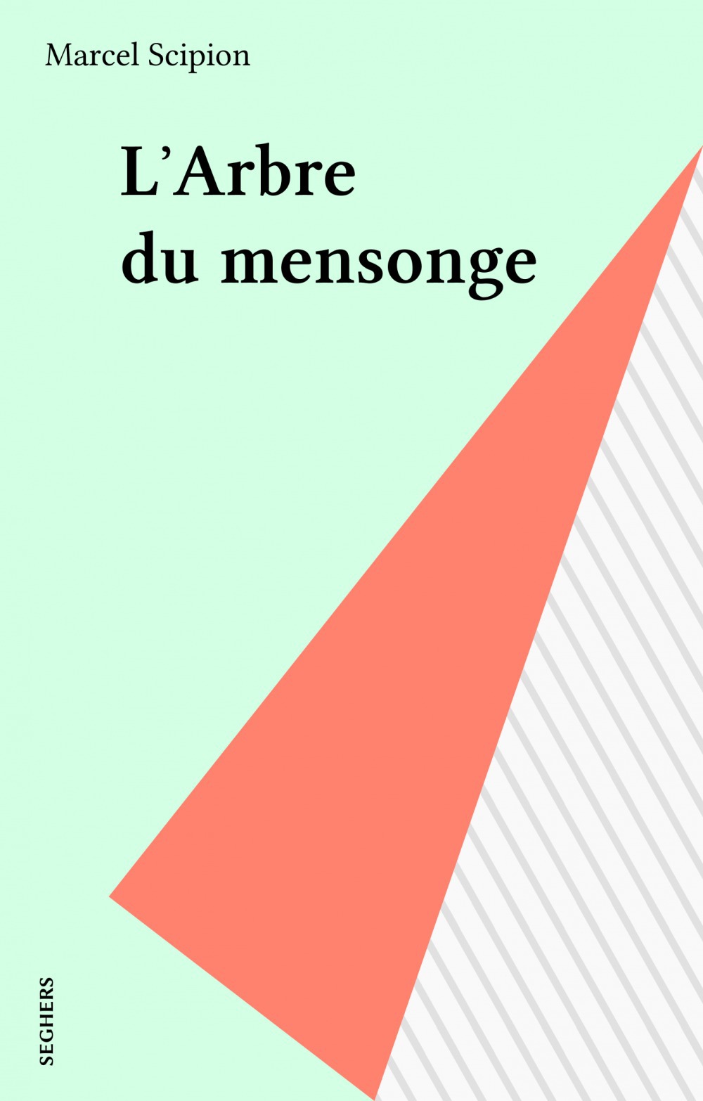 Couverture ebook de L'Arbre du mensonge, de Marcel Scipion
