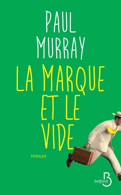 Couverture ebook de La marque et le vide, de Paul Murray