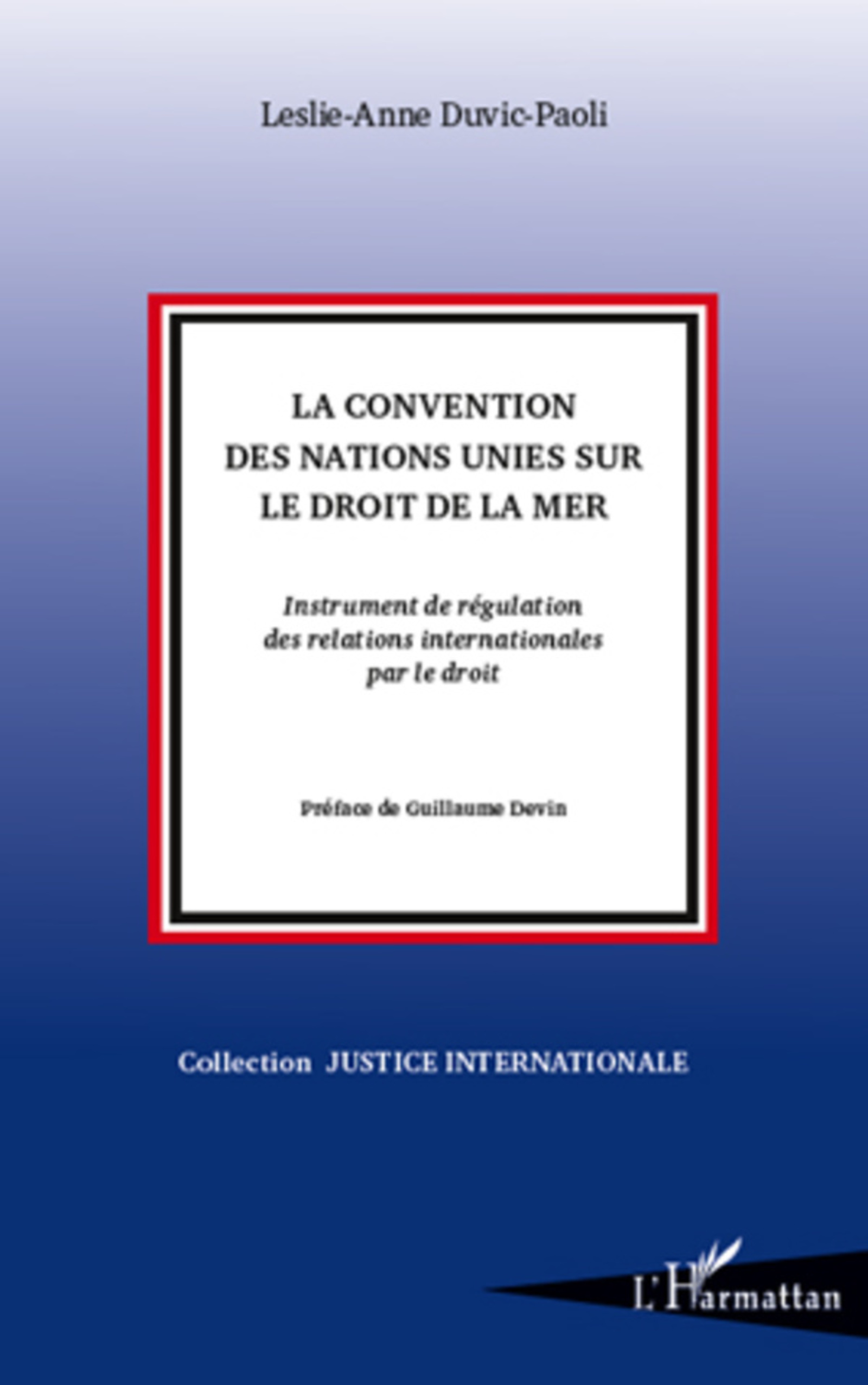 Couverture ebook de La Convention des Nations Unies sur le droit de la mer, de Leslie-anne Duvic-paoli