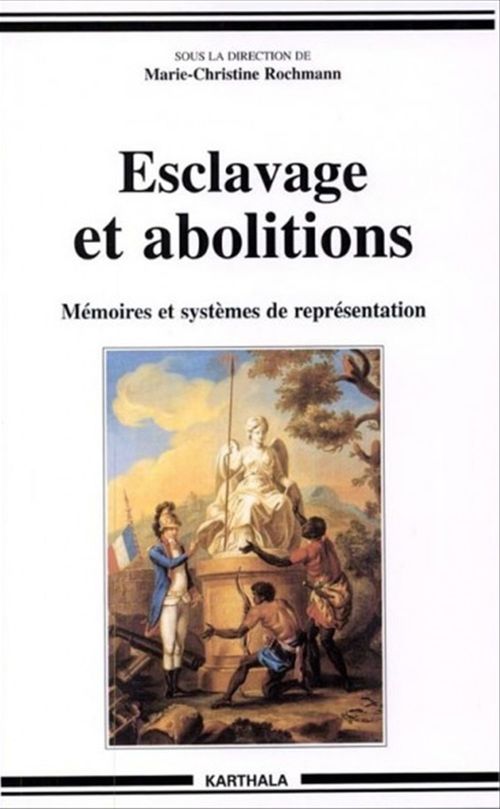 ebook cover of Esclavage et abolitions, by Marie-Christine Rochmann