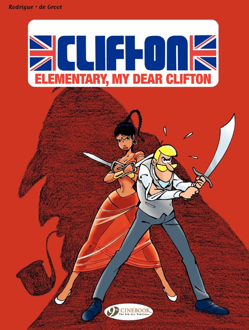 ebook cover of Clifton - Volume 7 - Elementary, my dear Clifton, by Bob De Groot, Michel Rodrigue