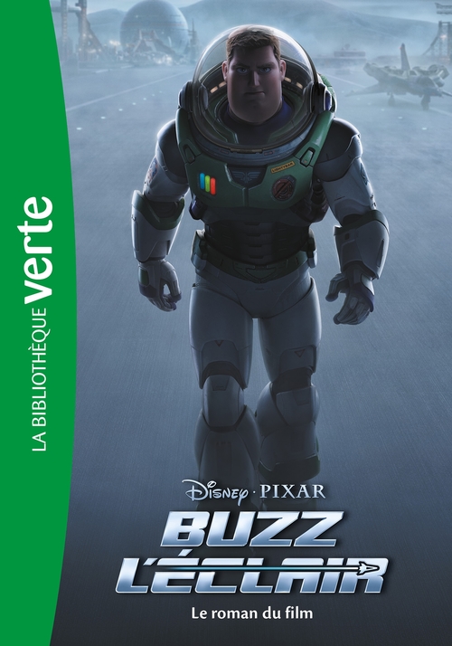 ebook cover of Bibliothèque Disney - Buzz l'Éclair - Le roman du film, by Walt Disney company