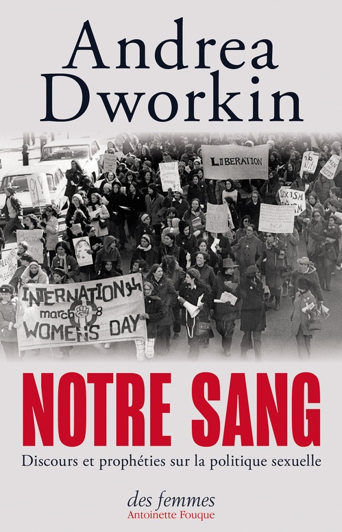 ebook cover of Notre sang, by Andrea Dworkin