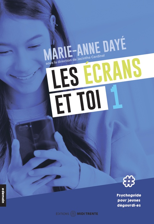 Couverture ebook de Les écrans et toi, de Marie-Anne Daye