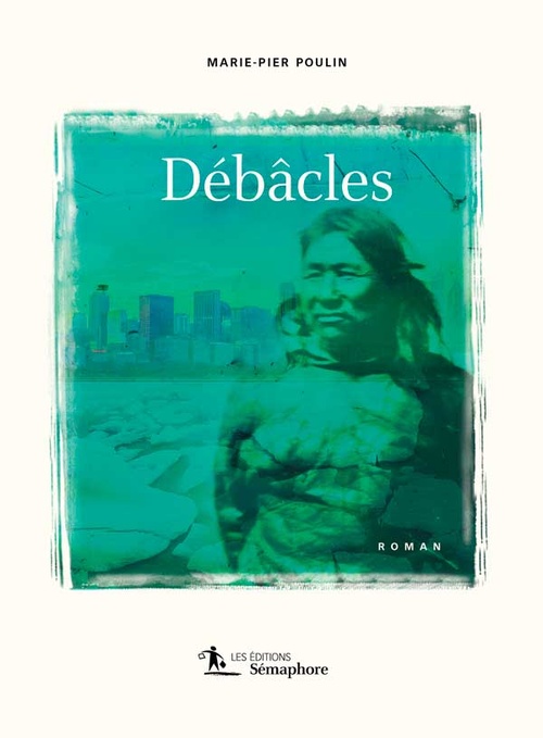 ebook cover of Débâcles, by Marie-Pier Poulin