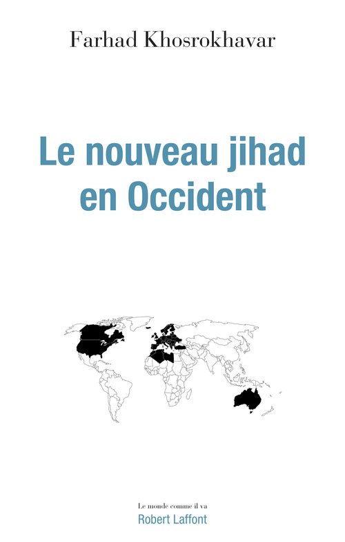ebook cover of Le Nouveau Jihad en Occident, by Farhad Khosrokhavar