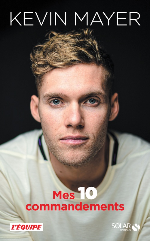 ebook cover of Kevin Mayer, mes 10 commandements, by Nicolas Herbelot, Kevin Mayer
