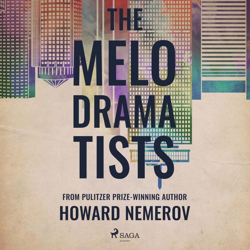 Couverture audiobook de The Melodramatists, de Howard Nemerov