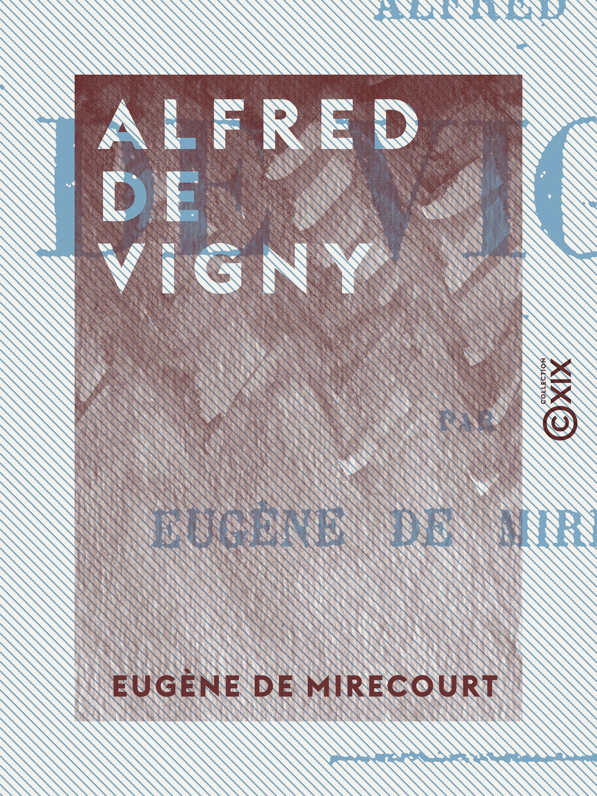 Couverture ebook de Alfred de Vigny, de Eugene De Mirecourt
