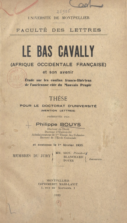 Couverture ebook de Le Bas Cavally (Afrique occidentale française) et son avenir : Étude sur les confins franco-libériens de l'ancienne côte du mauvais peuple, de Philippe Bouys