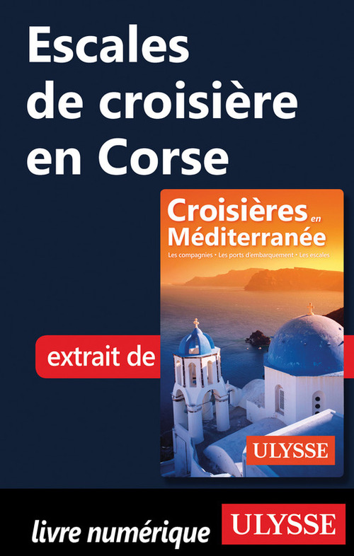 Couverture ebook de Escales de croisière en Corse, de Collectif