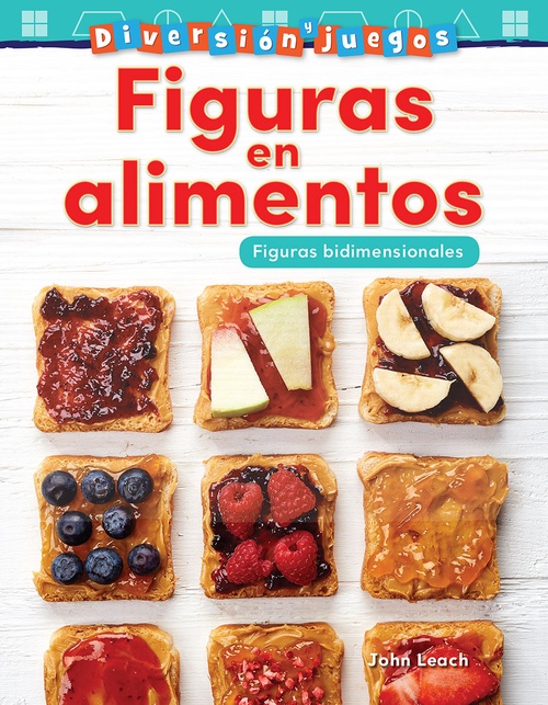 ebook cover of Diversión y juegos: Figuras en alimentos, by John Leach