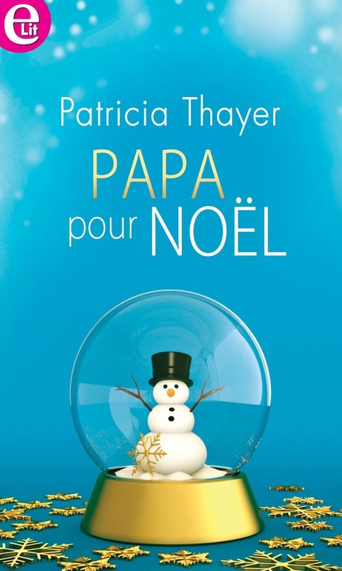 Couverture ebook de Papa pour Noël, de Patricia Thayer