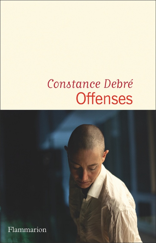 ebook cover of Offenses, by Constance Debré