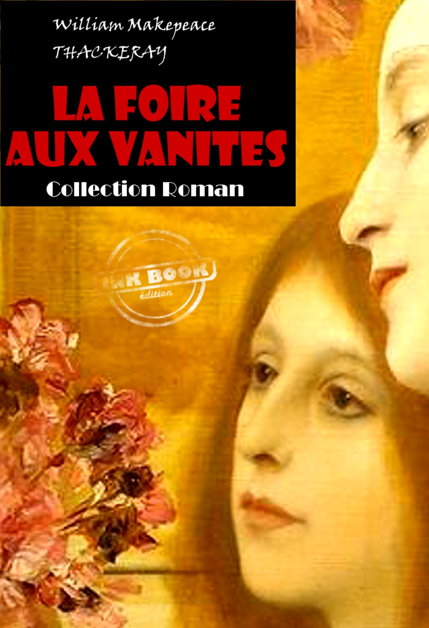 Couverture ebook de La foire aux vanités [édition intégrale revue et mise à jour], de Thackeray