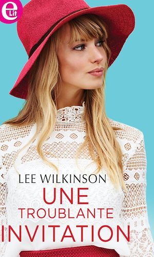 Couverture ebook de Une troublante invitation, de Lee Wilkinson
