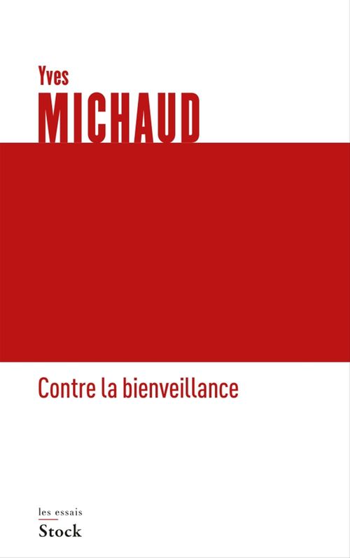 ebook cover of Contre la bienveillance, by Yves Michaud