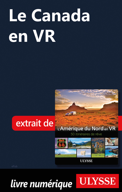 Couverture ebook de Le Canada en VR, de Louise Gaboury, Yves Ouellet