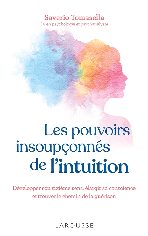 ebook cover of Les pouvoirs insoupçonnés de l'intuition, by Saverio Tomasella