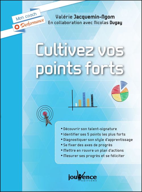 Couverture ebook de Cultivez vos points forts, de Nicolas Dugay, Valérie Jacquemin-ngom