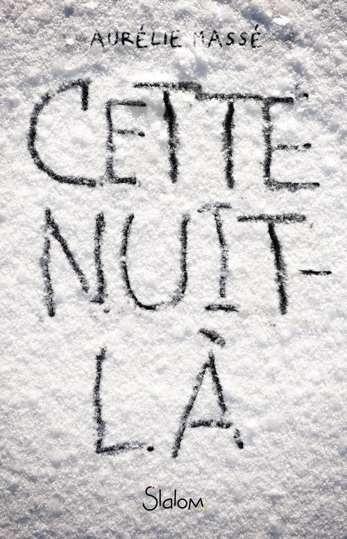 ebook cover of Cette Nuit-là, by Aurélie Massé