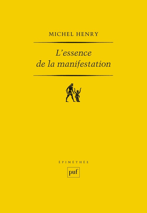 Couverture ebook de L'essence de la manifestation, de Michel Henry