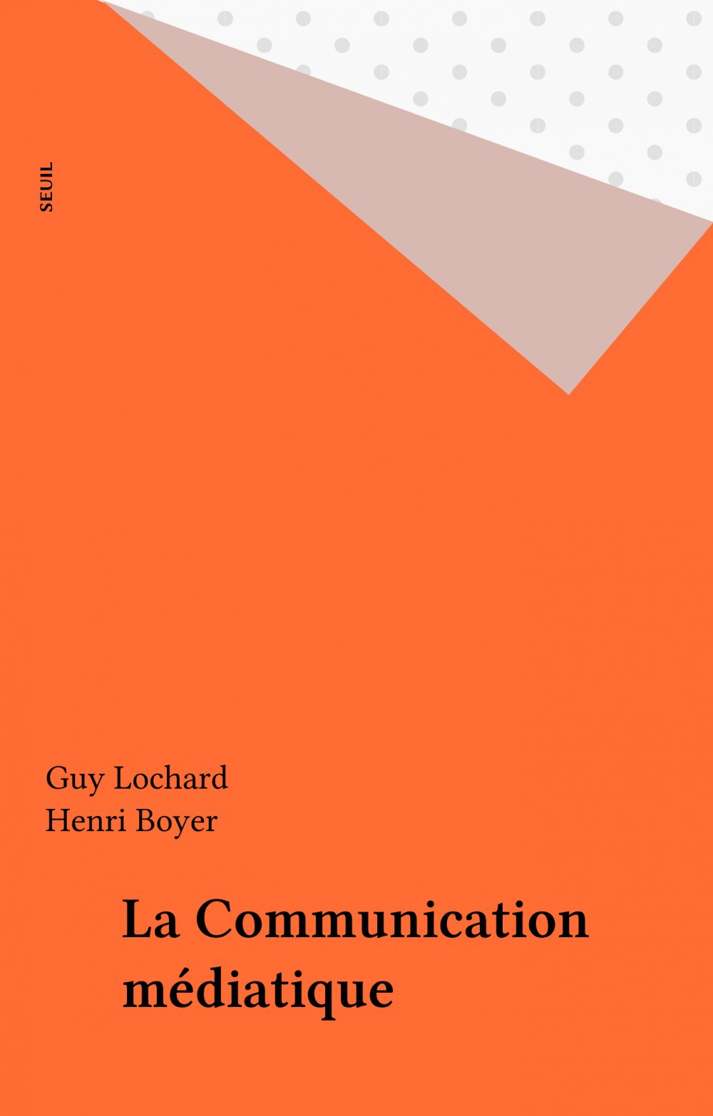 Couverture ebook de La Communication médiatique, de Boyer/Lochard