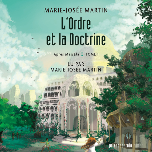 Couverture audiobook de L'ordre et la doctrine: Tome 1 - Après Massala, de Marie-Josée Martin